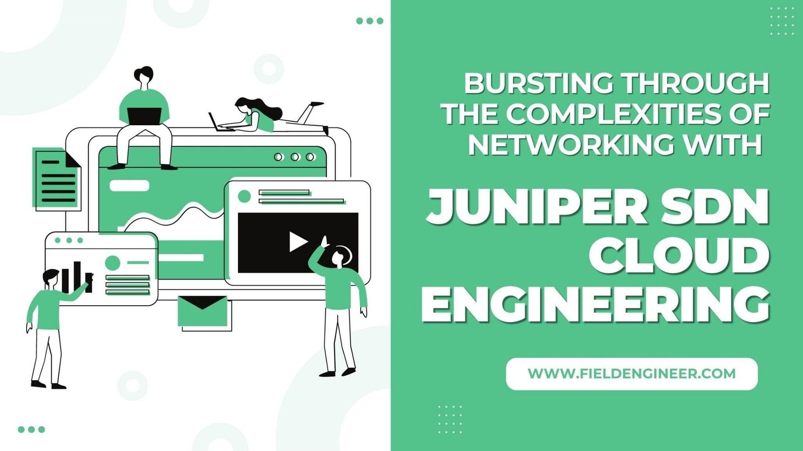 Bursting through the complexities of Networking with Juniper SDN Cloud Engineering