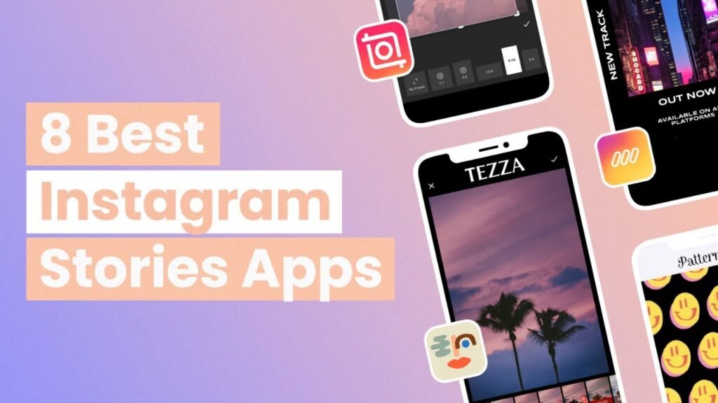 Top 8 Best Instagram Story Creating Apps For Marketers In 2024