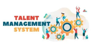 7 Advantages of Talent Management System